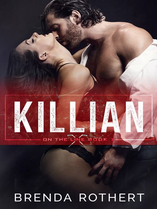 Title details for Killian by Brenda Rothert - Available